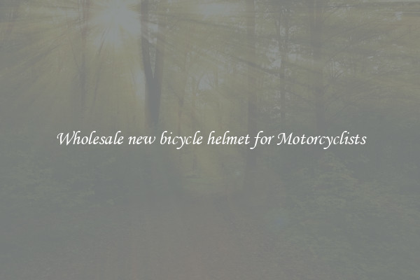 Wholesale new bicycle helmet for Motorcyclists