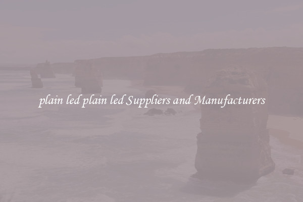 plain led plain led Suppliers and Manufacturers
