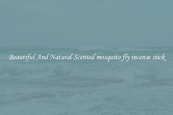 Beautiful And Natural-Scented mosquito fly incense stick