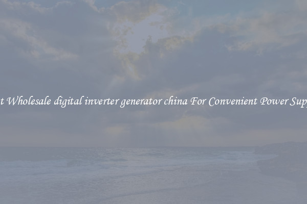 Get Wholesale digital inverter generator china For Convenient Power Supply